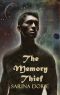 [The Memory Thief 01] • The Memory Thief